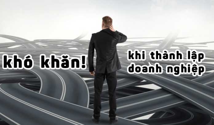 khó khăn khi thành lập công ty