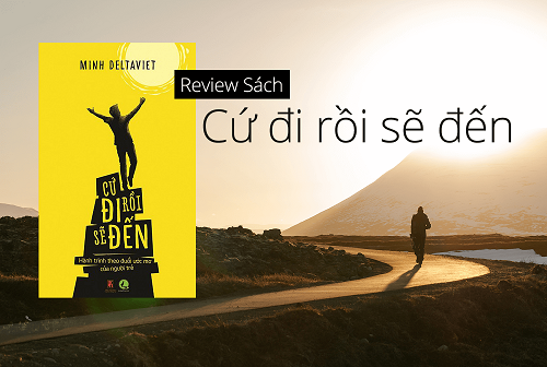 sách cứ đi rồi sẽ đến